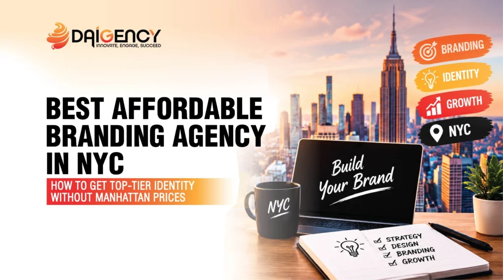 Daigency banner display featuring text about branding agency services in NYC, set against a workspace layout with a laptop, notebook, and the New York City skyline.